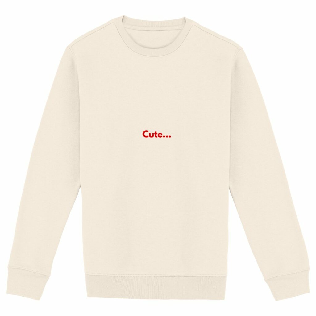 Sweat Cute but psycho - écriture rouge